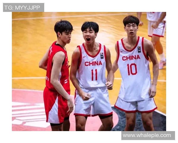U18中国男篮迎战塞尔维亚队力争在国际赛场上展现实力与风采